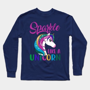 Sparkle like a Unicorn cute drawing colorful rainbow Long Sleeve T-Shirt